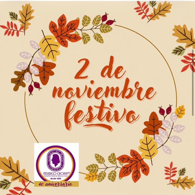 FESTIVIDAD NOVIEMBRE
